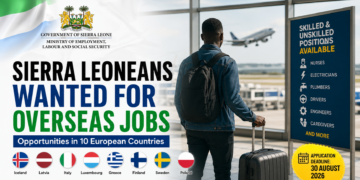 Sierra Leoneans Wanted for Overseas Jobs in 10 European Countries